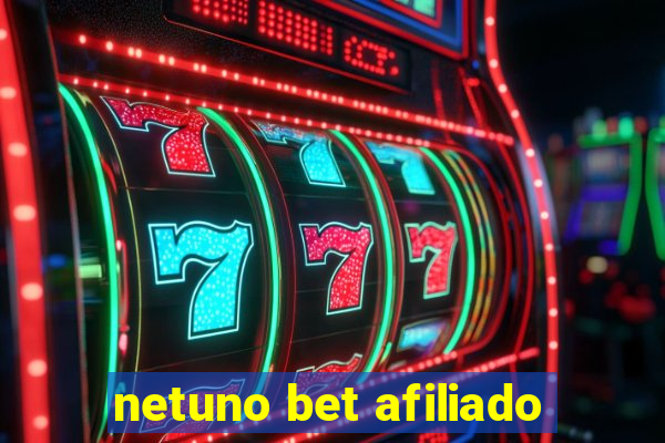 netuno bet afiliado